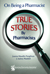 On Being a Pharmacist: True Stories by Pharmacists