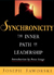 Synchronicity: The Inner Path of Leadership, Second Edition