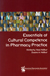 Essentials of Cultural Competence in Pharmacy Practice
