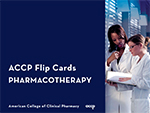 ACCP Flip Cards: Pharmacotherapy