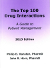 The Top 100 Drug Interactions, 2013 Edition