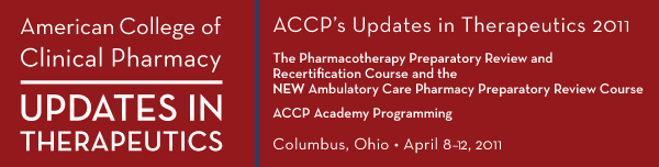 ACCP Updates in Therapeutics 2011