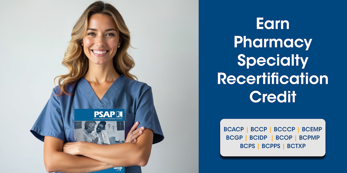 Earn Pharmacy Specialty Recertification Credit