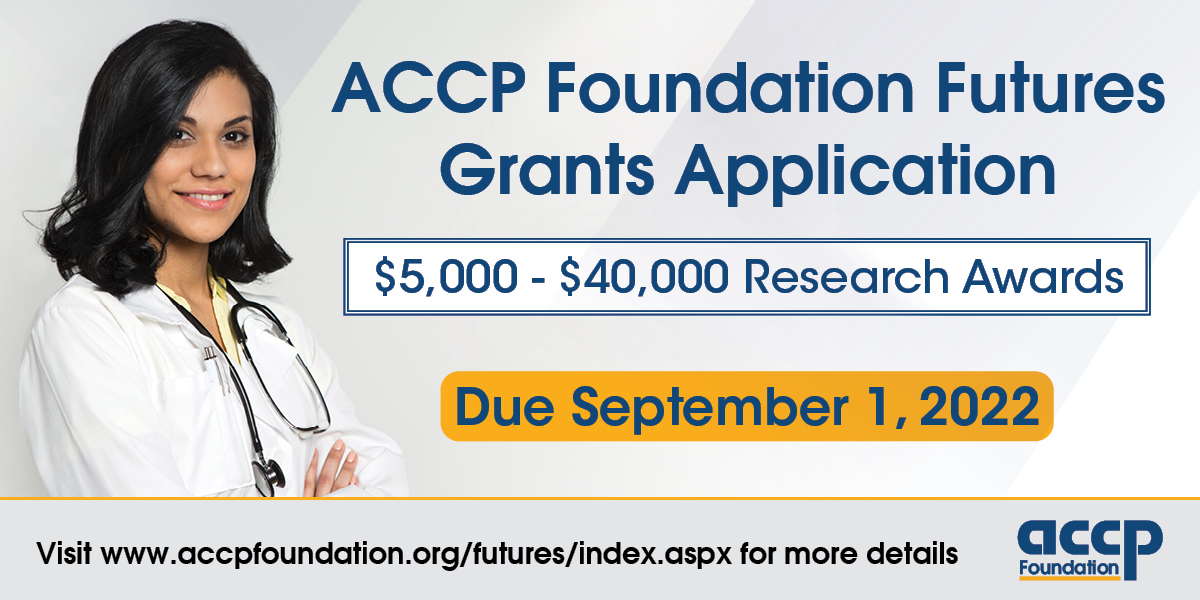 2022 ACCP Foundation Future Grants: Mentored Research Awards
$100,000 in Research Funding Available