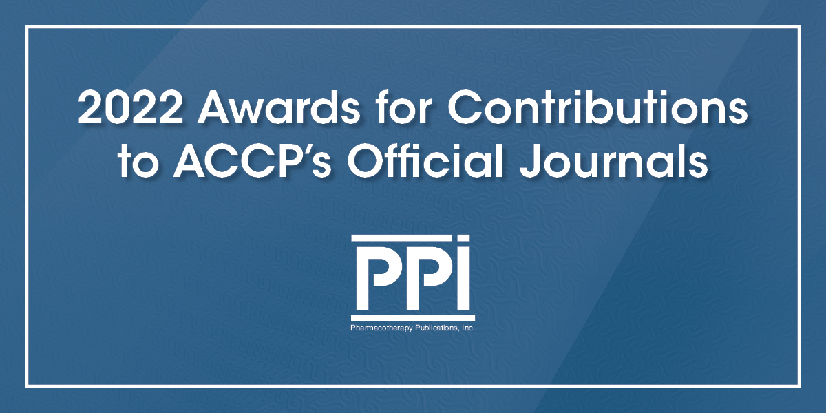 2022 Awards for Contributions to ACCP’s Official Journals