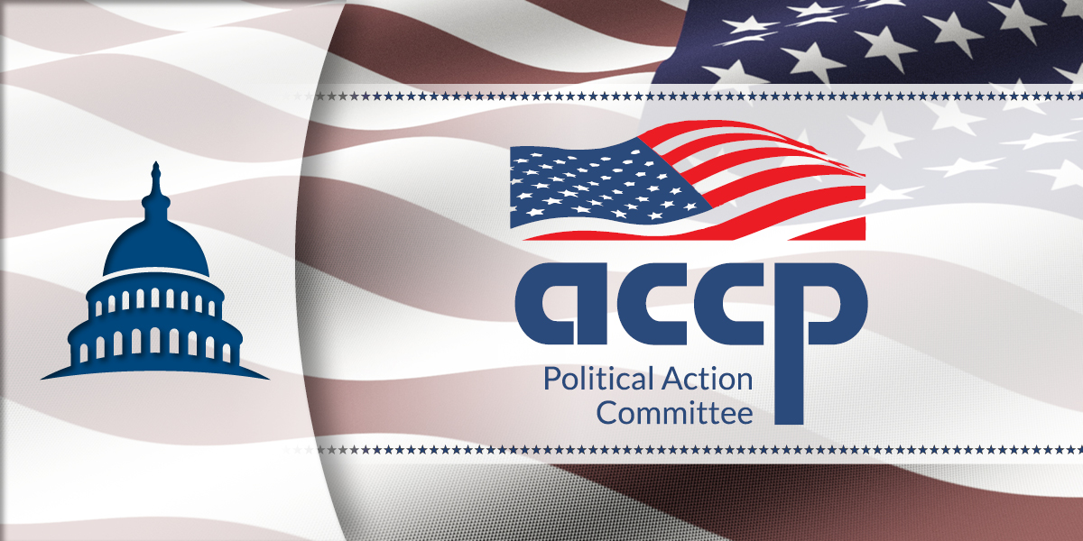 ACCP-PAC Contributions Support Bipartisan Health Care Leaders in Congress