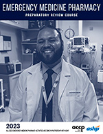 2023 ACCP/ASHP Emergency Medicine Pharmacy Preparatory Review Course