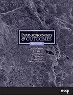 Pharmacoeconomics and Outcomes: Applications to Patient Care