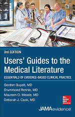 Users' Guides to the Medical Literature: Essentials of Evidence-Based Clinical Practice, Third Edition