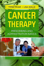 Cancer Therapy: Prescribing and Administration Basics