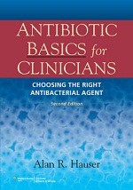 Antibiotic Basics for Clinicians, Second Edition