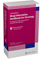 Drug Information Handbook for Oncology, 15th Edition