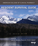 ACCP Ambulatory Care New Practitioner Survival Guide/Resource Manual