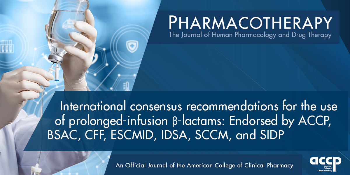 <i>Pharmacotherapy</i> Publishes International Consensus Recommendations fo...