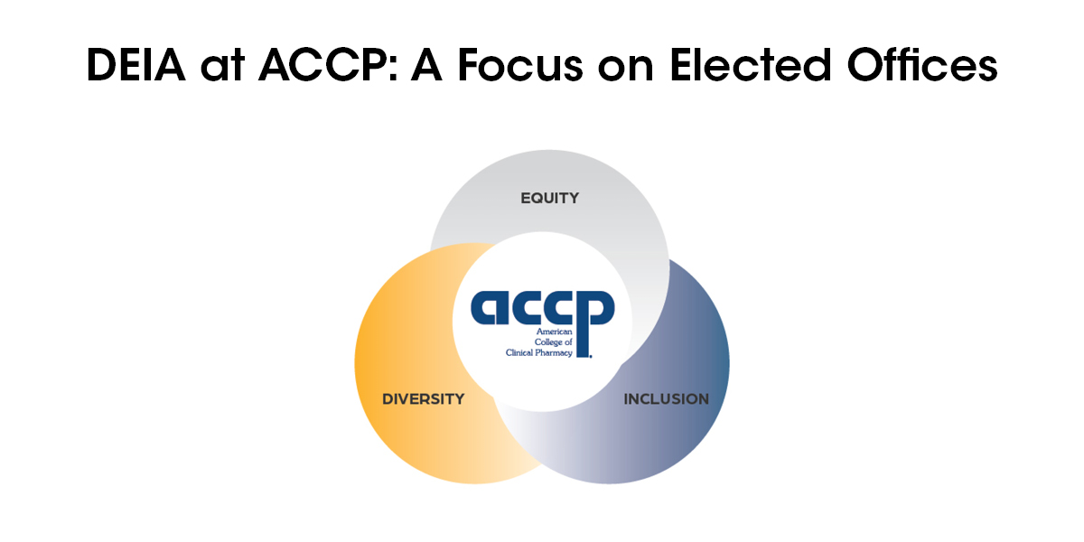 DEIA at ACCP: A Focus on Elected Offices