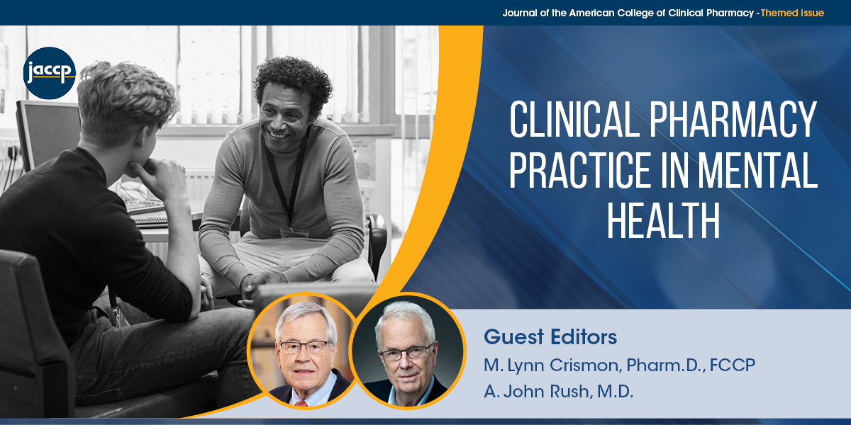 <i>JACCP</i> Themed Issue: Clinical Pharmacy Practice in Mental Health