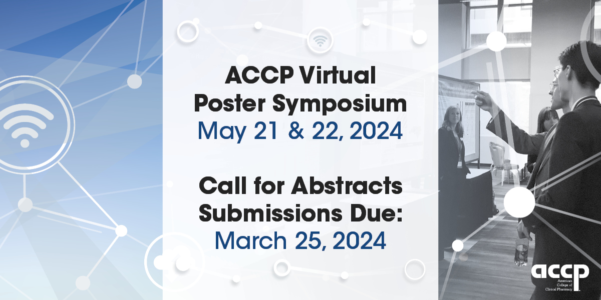 2024 ACCP Virtual Poster Symposium Call for Abstracts