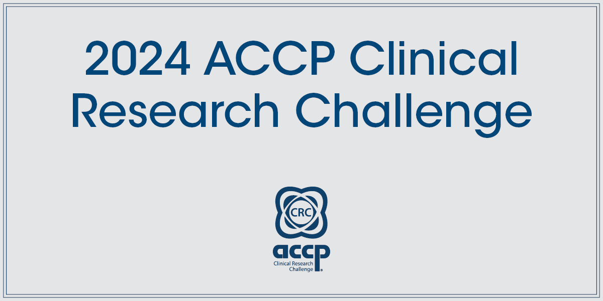 2024 ACCP Clinical Research Challenge Is Underway