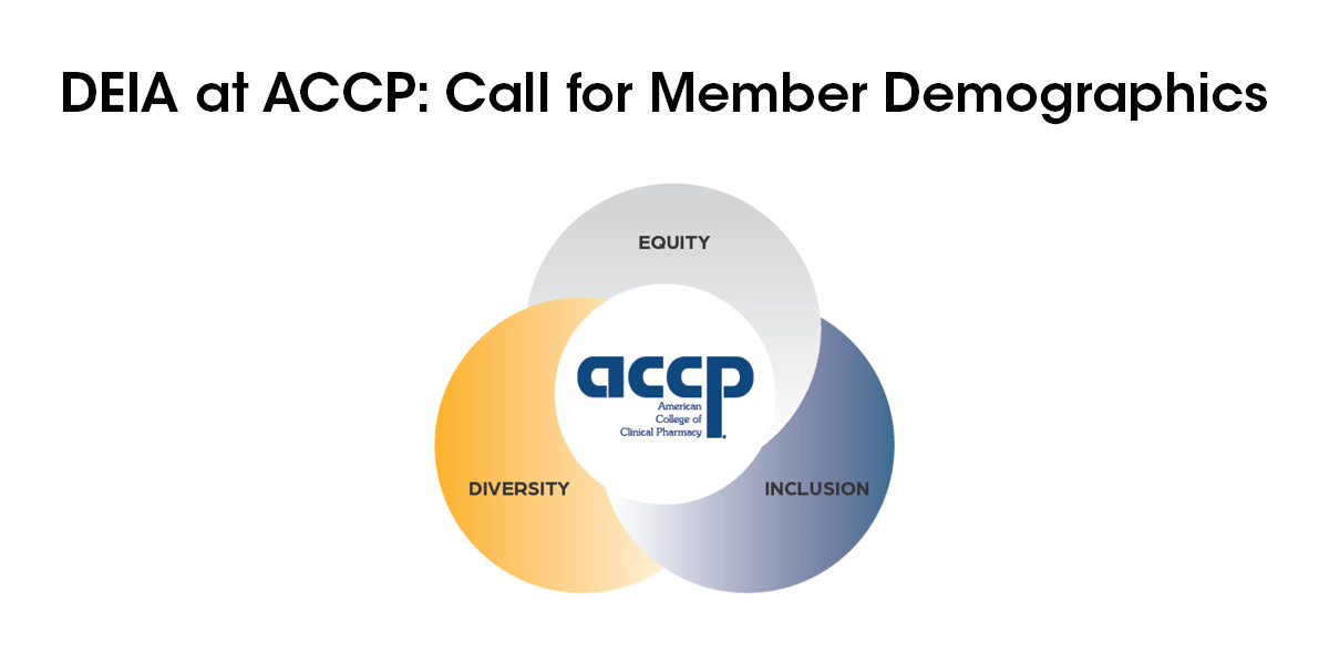 DEIA at ACCP: Call for Member Demographics