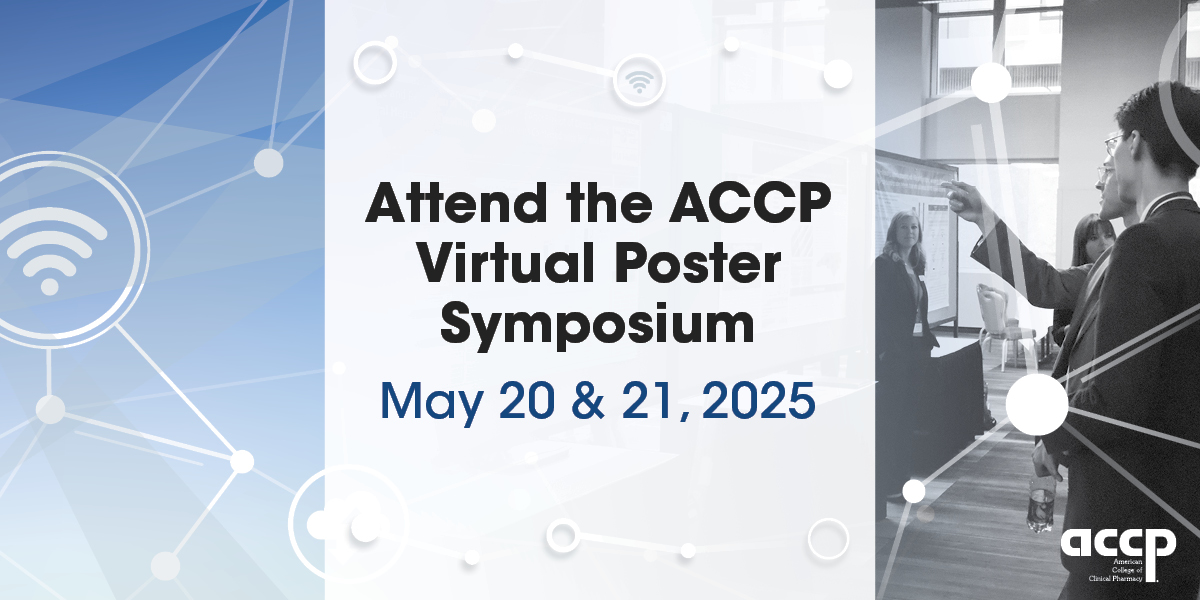 Save the Date: 2025 ACCP Virtual Poster Symposium