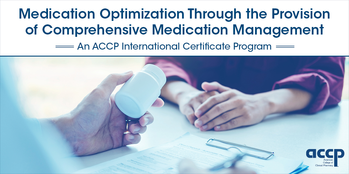 Medication Optimization Through the Provision of Comprehensive Medication Management - International Certificate Program