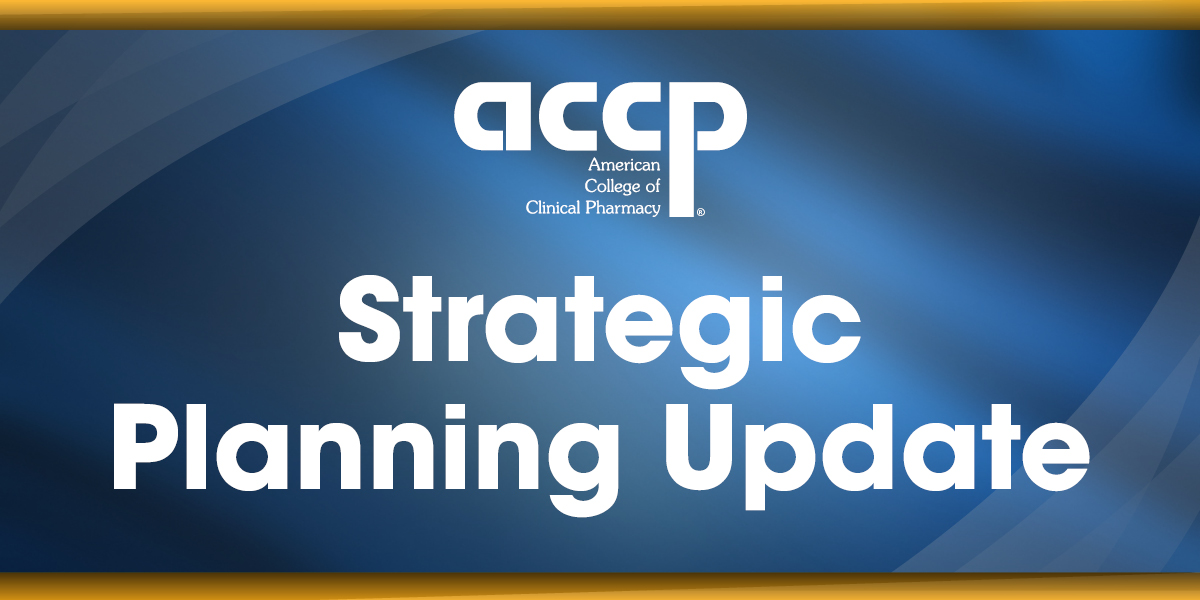 ACCP Strategic Planning Update
