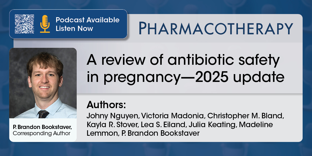 A review of antibiotic safety in pregnancy - 2025 update