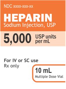 Current Heparin Label Current Heparin Label