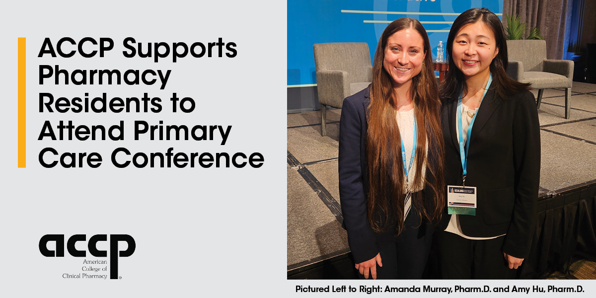 ACCP Supports Pharmacy Residents to Attend Primary Care Conference