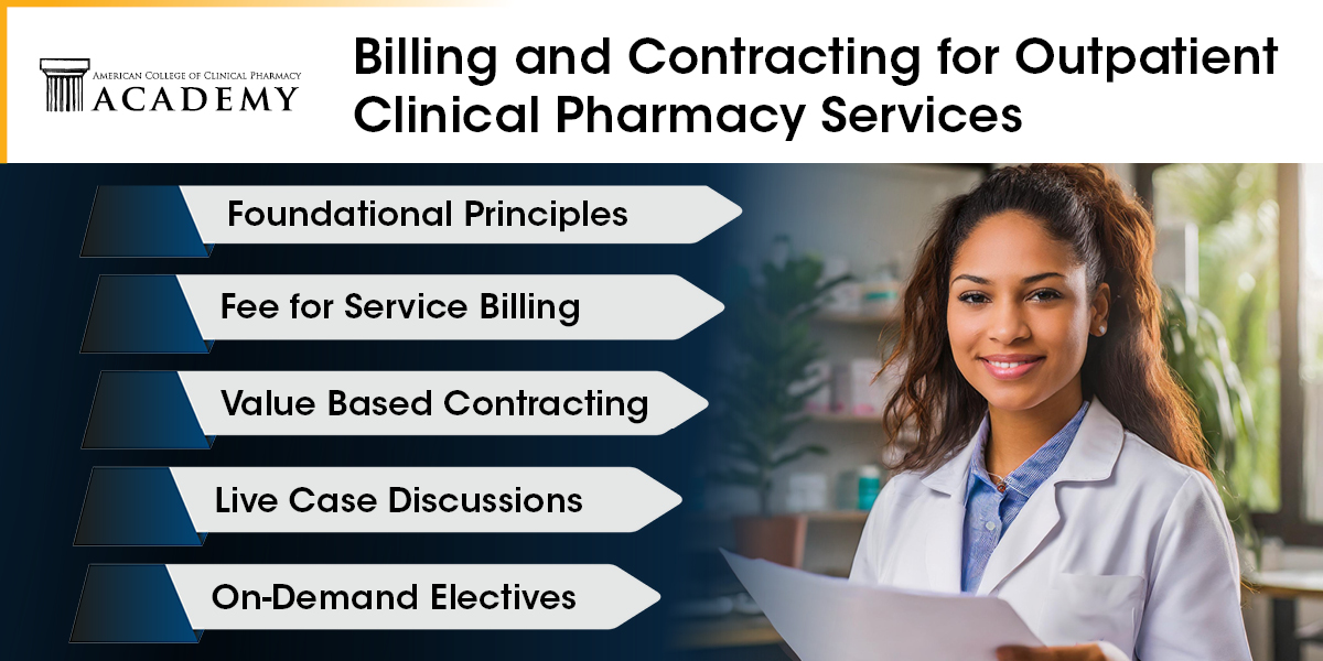 ACCP Billing and Contracting for Outpatient Clinical Pharmacy Services Certificate Program