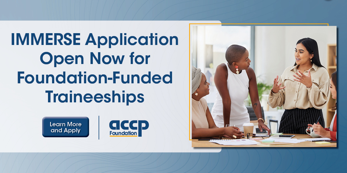 ACCP Foundation Reintroduces Traineeships for Members: Immersive Mentored Skill Development Experiences (IMMERSE)
